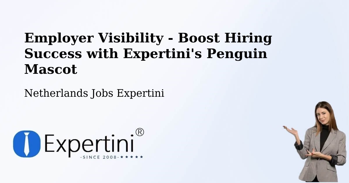CV and Resume Visibility Optimization – Abbekerk - Netherlands Jobs Expertini